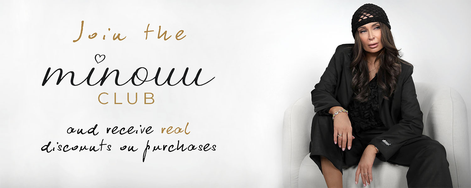 Join the Minouu Club and receive real discounts on purchases